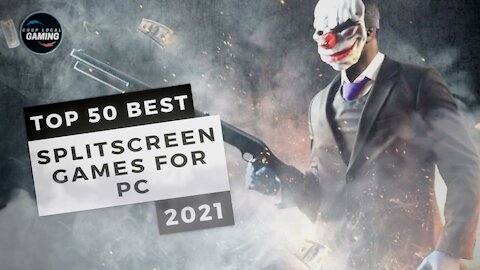 Best 50 Splitscreen Games for PC in 2021 [Local Coop Multiplayer]