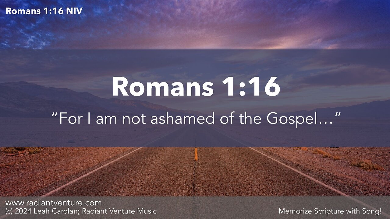 For I Am Not Ashamed (Romans 1:16 NIV)