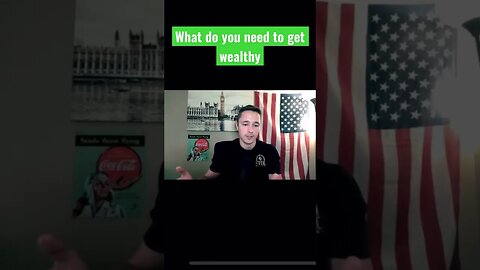 What do you need to get wealthy? #podcast #businessfinance #finance #entrepreneur #wealthmovement ￼