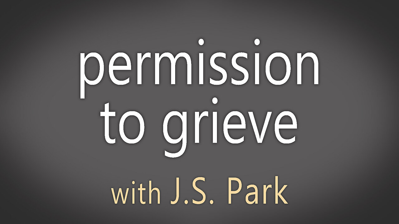 Permission to Grieve - J.S. Park on LIFE Today Live