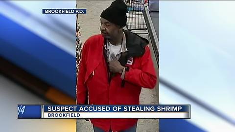 Man steals shrimp from Brookfield Piggly Wiggly