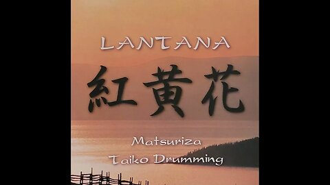 Matsuriza Taiko Drumming - Lantana