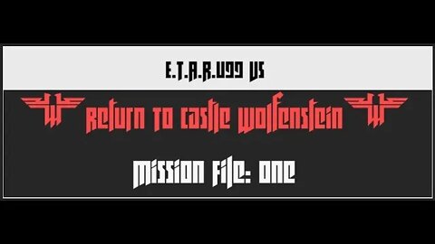 Return to Castle Wolfenstein [M1] Ominous Rumors