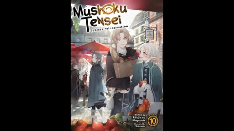 Mushoku Tensei (Jobless Reincarnation) Volume 10