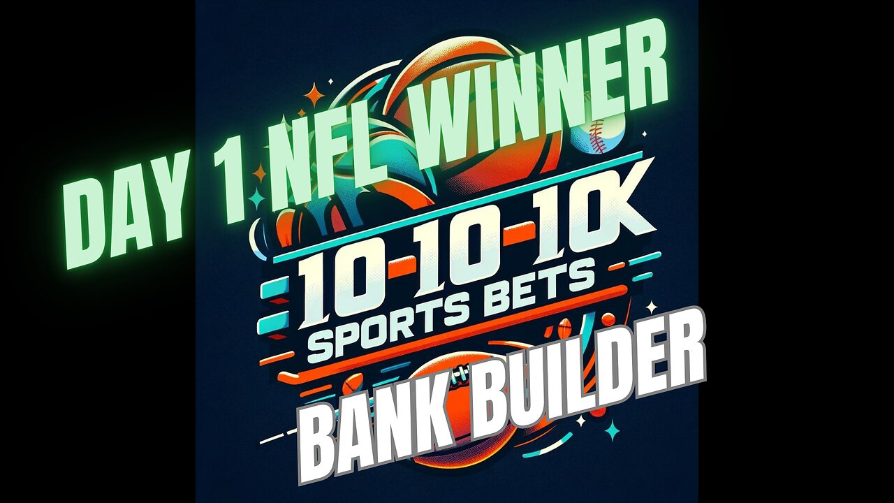 WINNER! Day 1 NFL Bank Builder