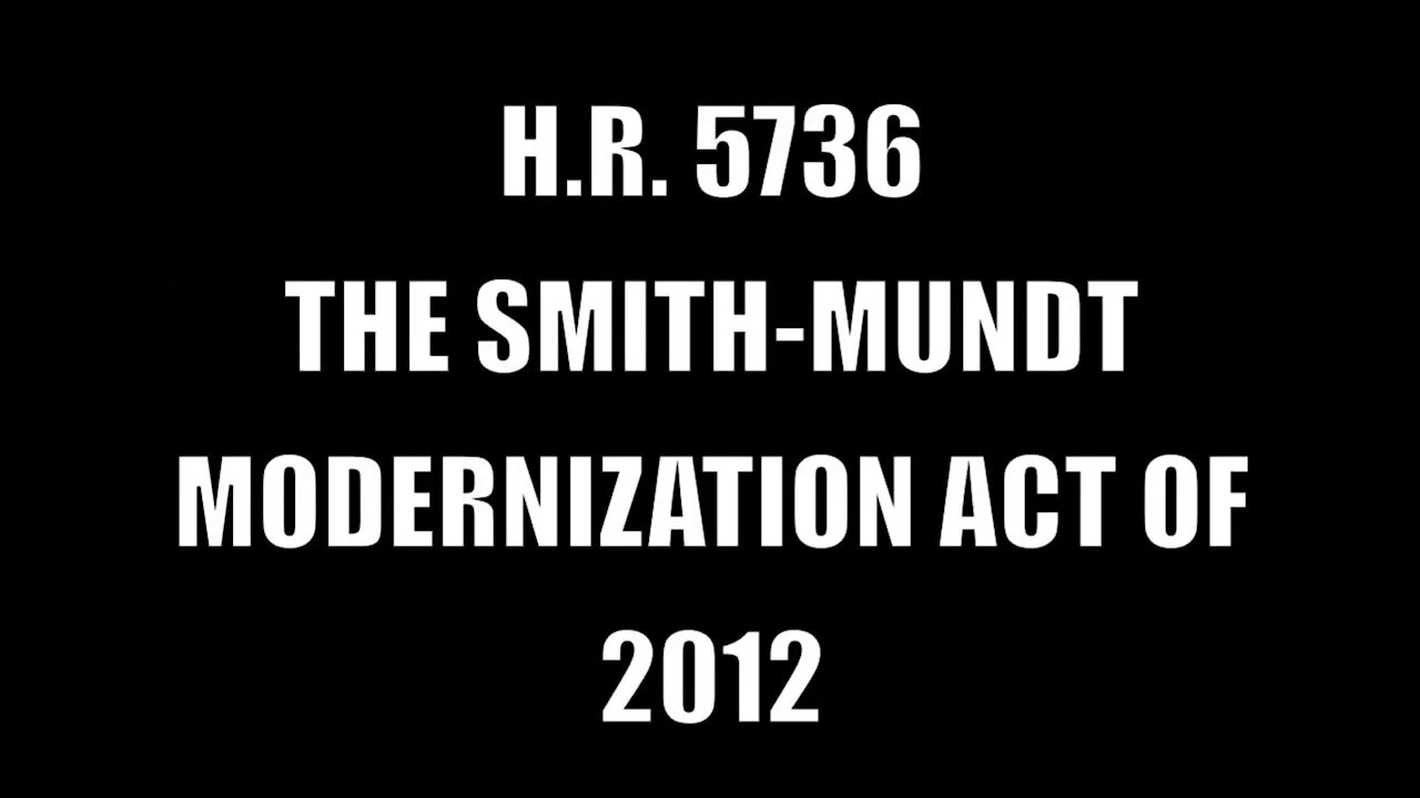 HR 5736 or "The Smith-Munt Modernization Act"