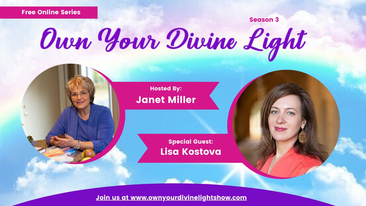 Own Your Divine Light Show Season 3 with Lisa Kostova