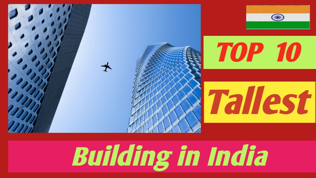 Top 10 tallest building in India
