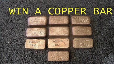 Free Copper Bars - Subscriber Giveaway "Now Closed"