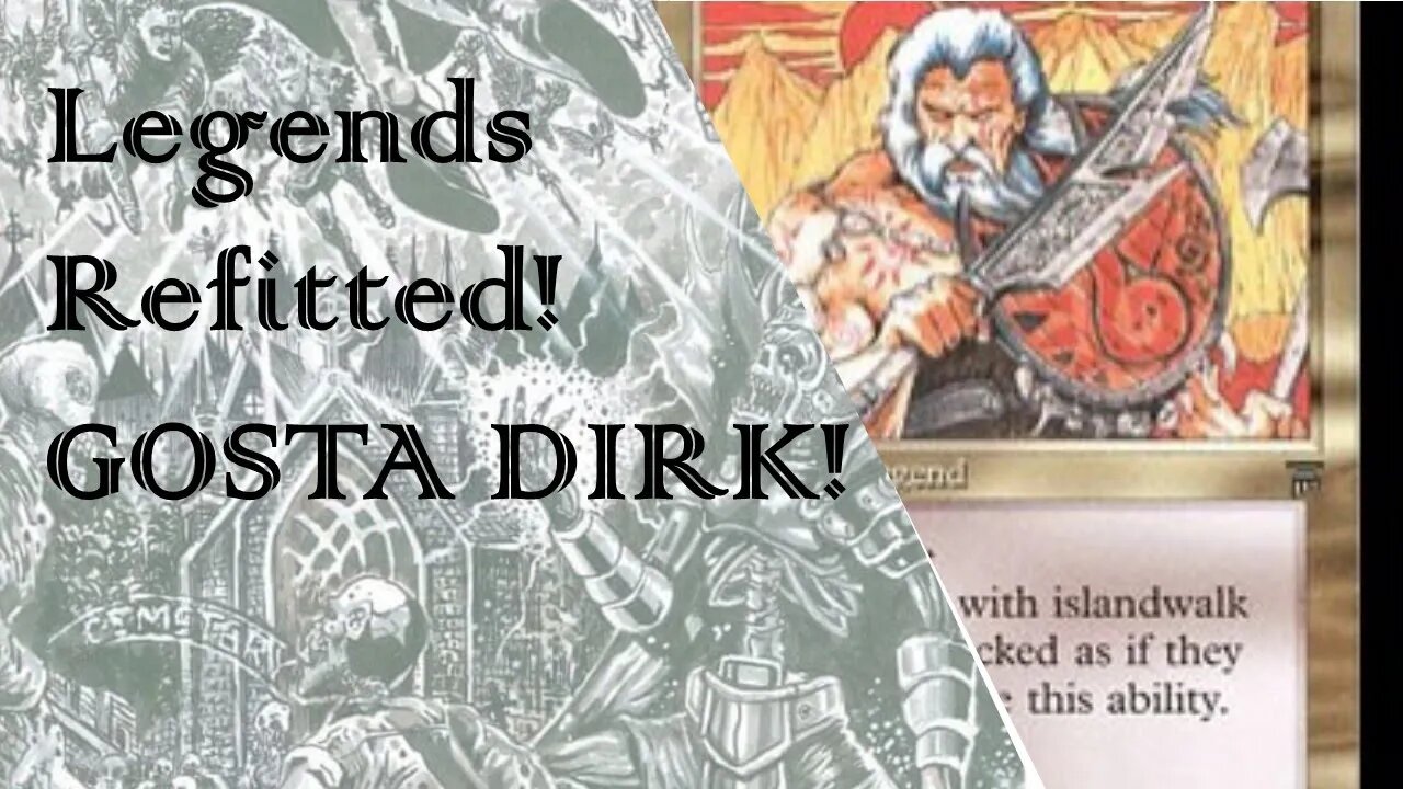 Legends Refitted: GOSTA DIRK!