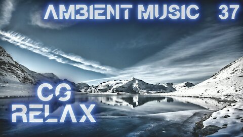 CG RELAX - Epic Relaxing Ambient Instrumental Music by ​Jesse Gallagher #3