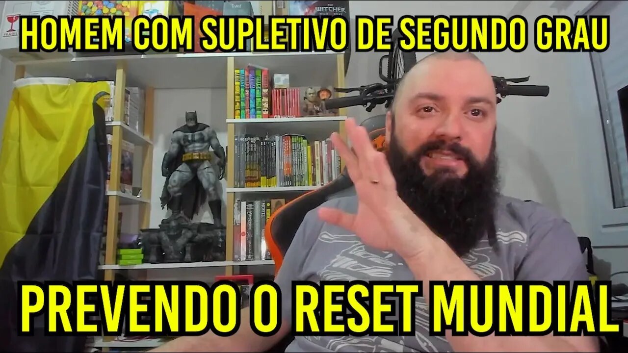 Reset Mundial - O que eu acho !