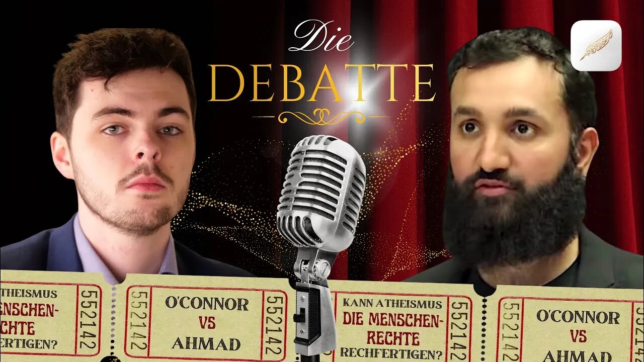 O'Connor vs. Ahmad DEBATTE - Kann Atheismus die Menschenrechte rechtfertigen?