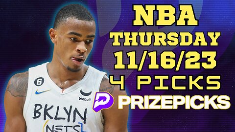 #PRIZEPICKS | BEST PICKS #NBA THURSDAY | 11/16/2023 | TODAY | BEST BETS | #BASKETBALL | PROP BETS