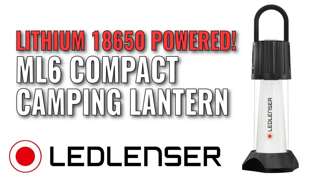 Ledlenser ML6 Compact Camping Lantern - 18650 Lithium Battery Powered!