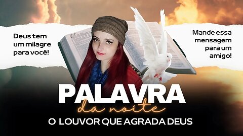 O louvor que Deus recebe!