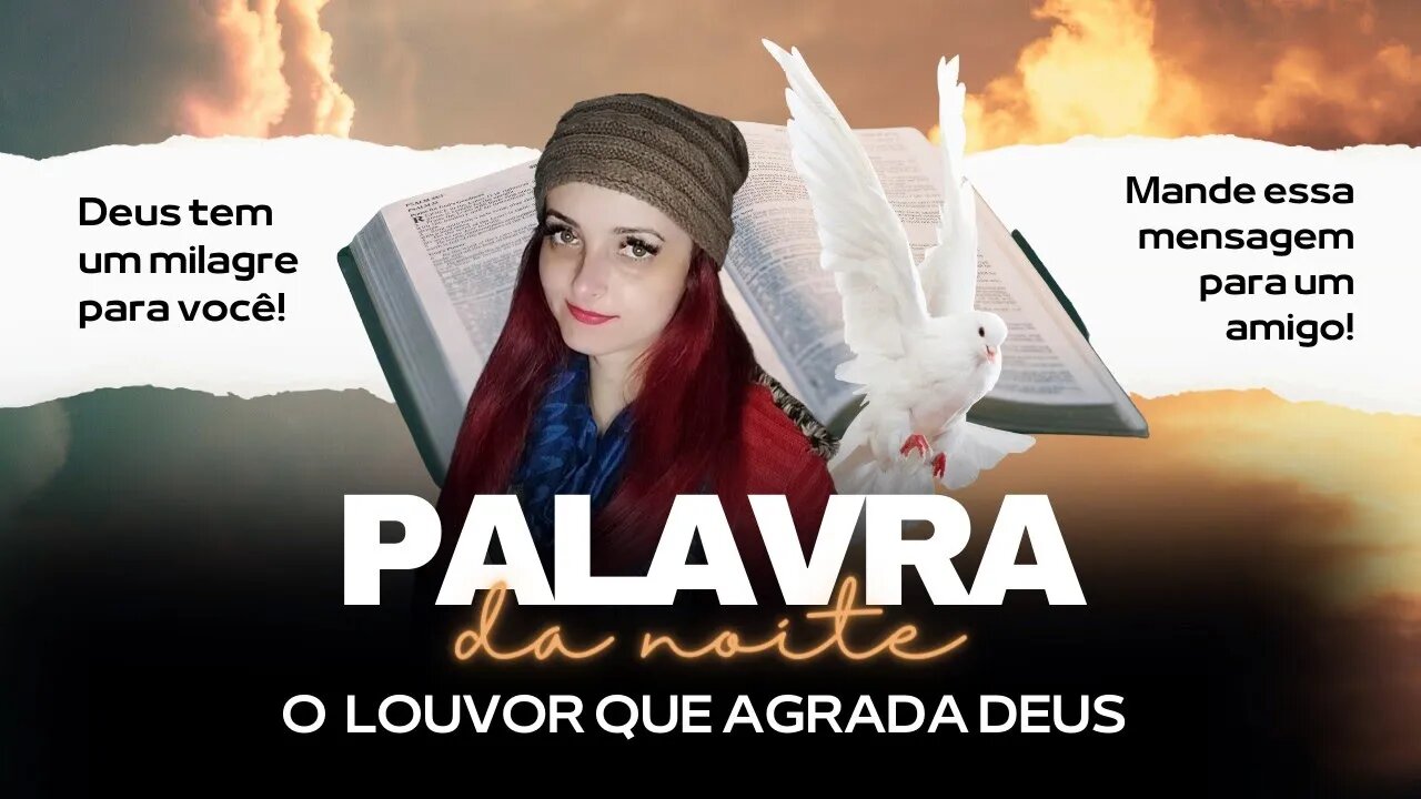 O louvor que Deus recebe!