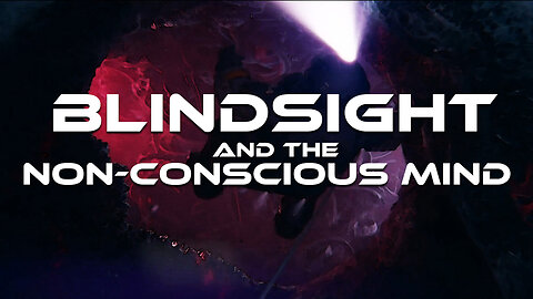 Blindsight : Non-Conscious Minds