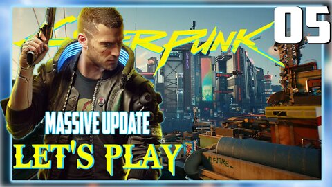 MASSIVE 1.61 CYBERPUNK UPDATE - LETS PLAY - MODDED CYBERPUNK PART 5