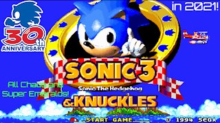 Sonic 3 & Knuckles (1994) in 2021! Playthrough, Part 1!