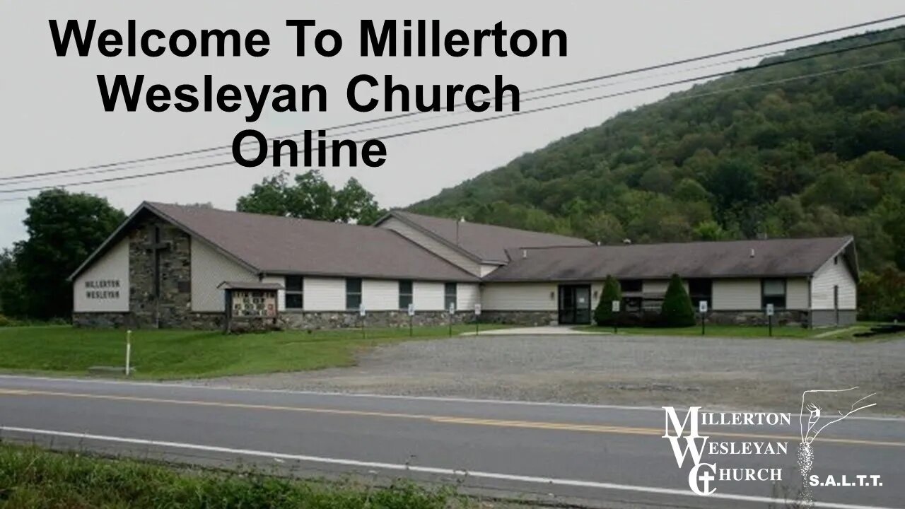 Millerton Wesleyan Live Service 7/24/22