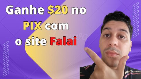 Ganhe $20 no PIX com o site Falai dando fazendo pesquisas simples