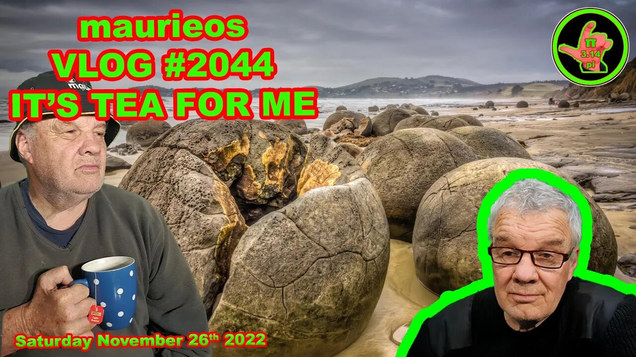 maurieos VLOG #2044 ITS TEA FOR ME