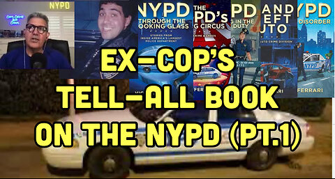 Inside The NYPD: Ex-Cop Reveals The Funny And The Corrupt In Tell All Books PT. 1