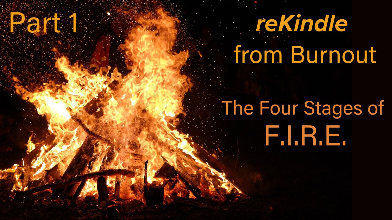 S1E25 | Pt 1 From Flamed Out to Erupt- The Four Stages of FIRE