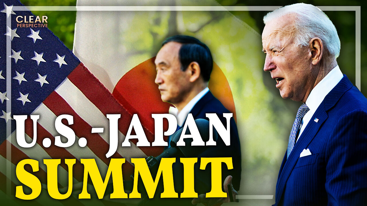 U.S.-Japan White House Summit; Joint Statement to Secure Taiwan Strait | Clear Perspective
