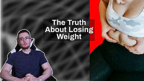 The Truth About Losing Weight