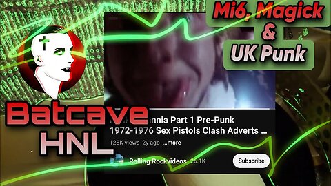 Batcave HNL: MI6, Magick & UK Punk