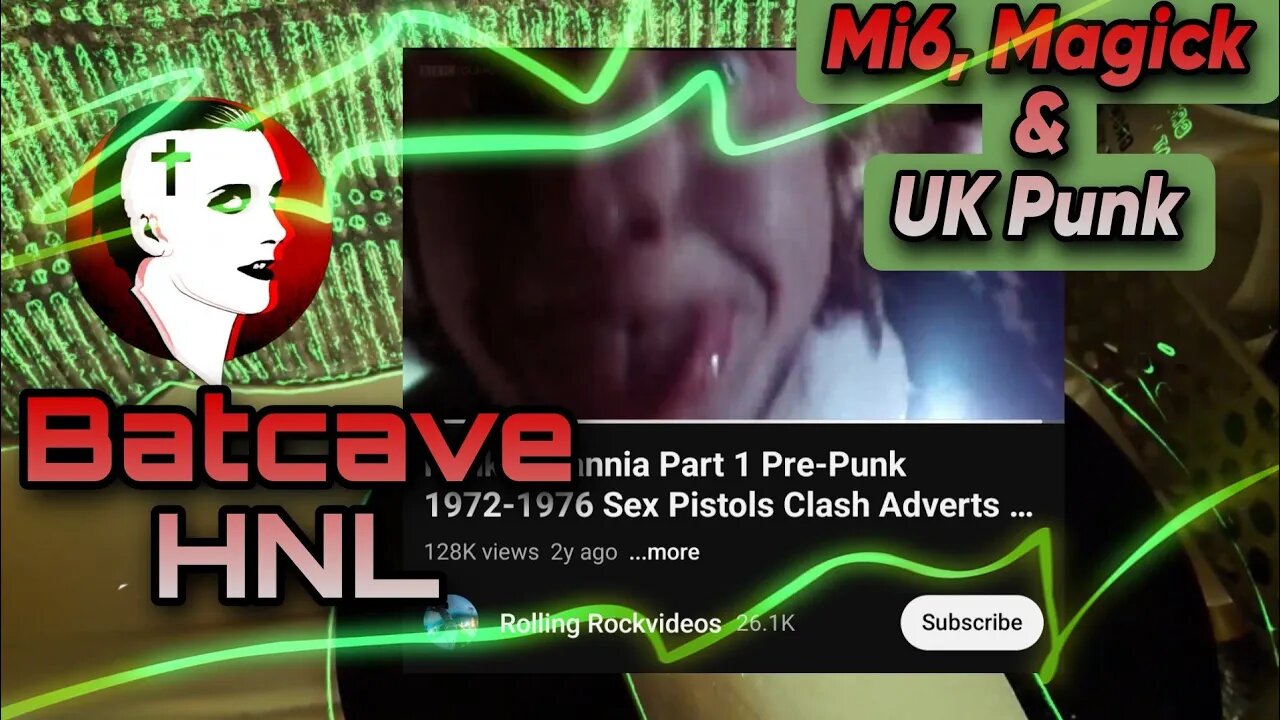 Batcave HNL: MI6, Magick & UK Punk
