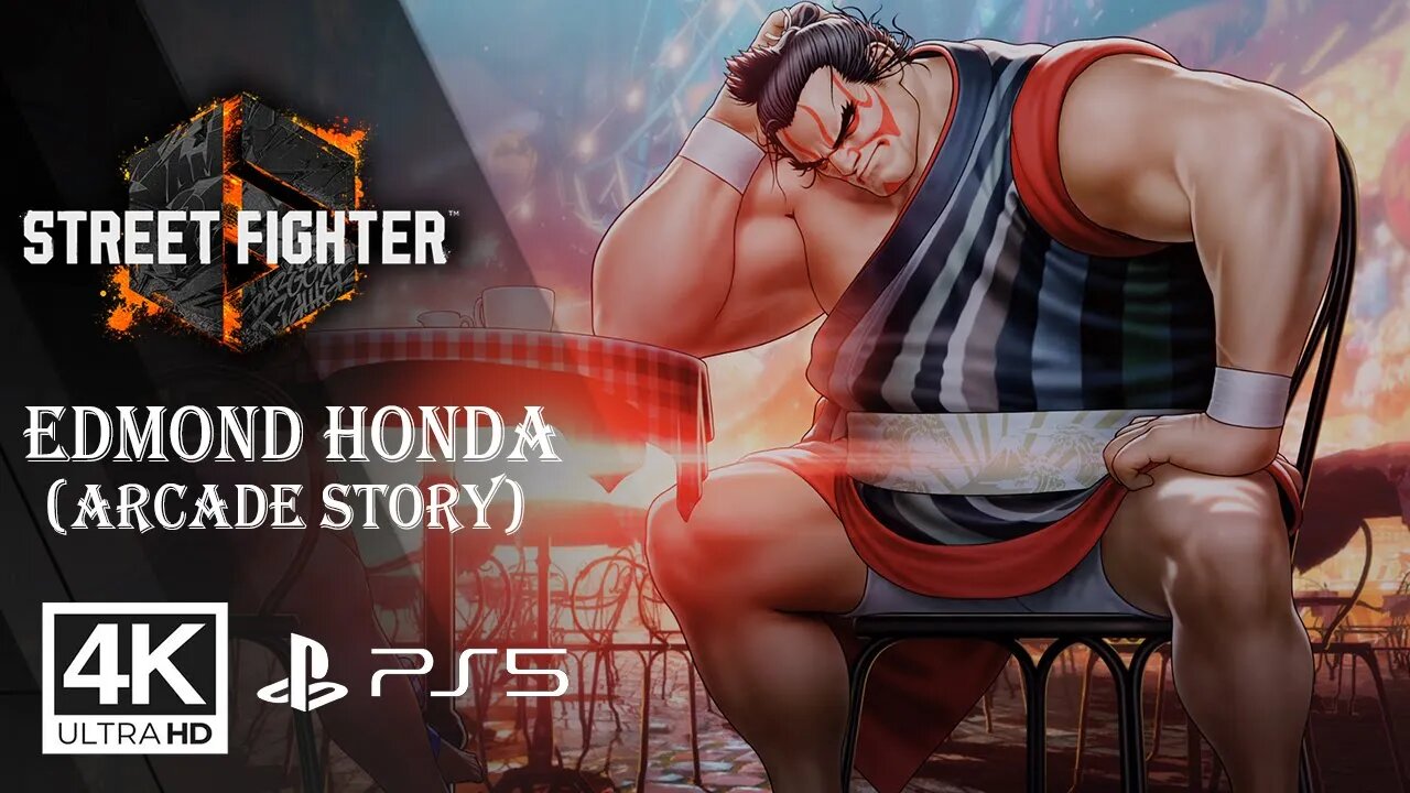 STREET FIGHTER 6 - EDMOND HONDA [ARCADE STORY] PS5 ✔️4K 🎵ᵁᴴᴰ 60ᶠᵖˢ