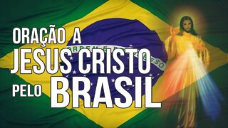 ORAÇÃO e PEDIDO a JESUS pelo BRASIL
