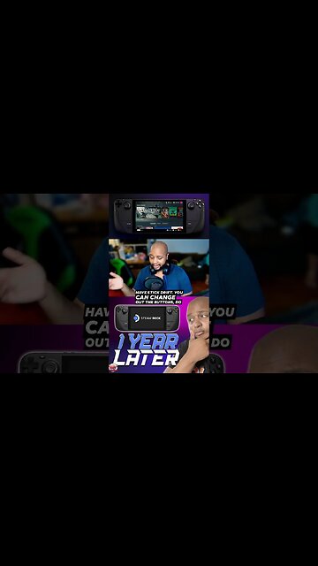 Steam Deck 1 Year Later