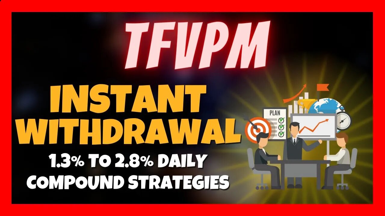 TFVPM Review ⏰ Withdrawal Time 💰 1.3% to 2.8% In Daily Profits 📈 New Cycle 🎯