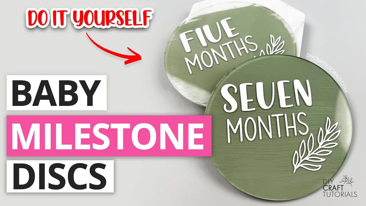 BABY MILESTONE DISCS | DIY Craft Tutorials