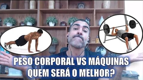 Treino em casa: Peso corporal (calistenia) vs máquinas - quem dá mais resultado?