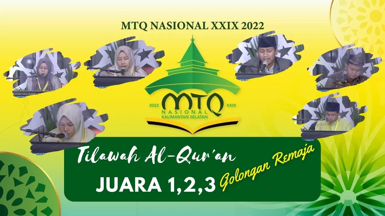 🔴JUARA MTQ NASIONAL KE XXIX TAHUN 2022 KALIMANTAN SELATAN | CABANG TILAWAH REMAJA