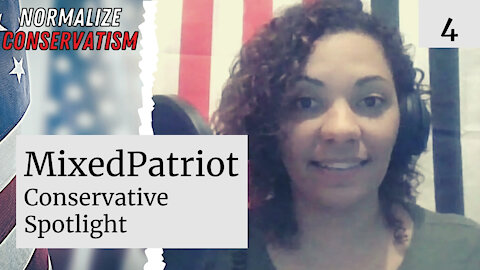 Conservative Spotlight: MixedPatriot