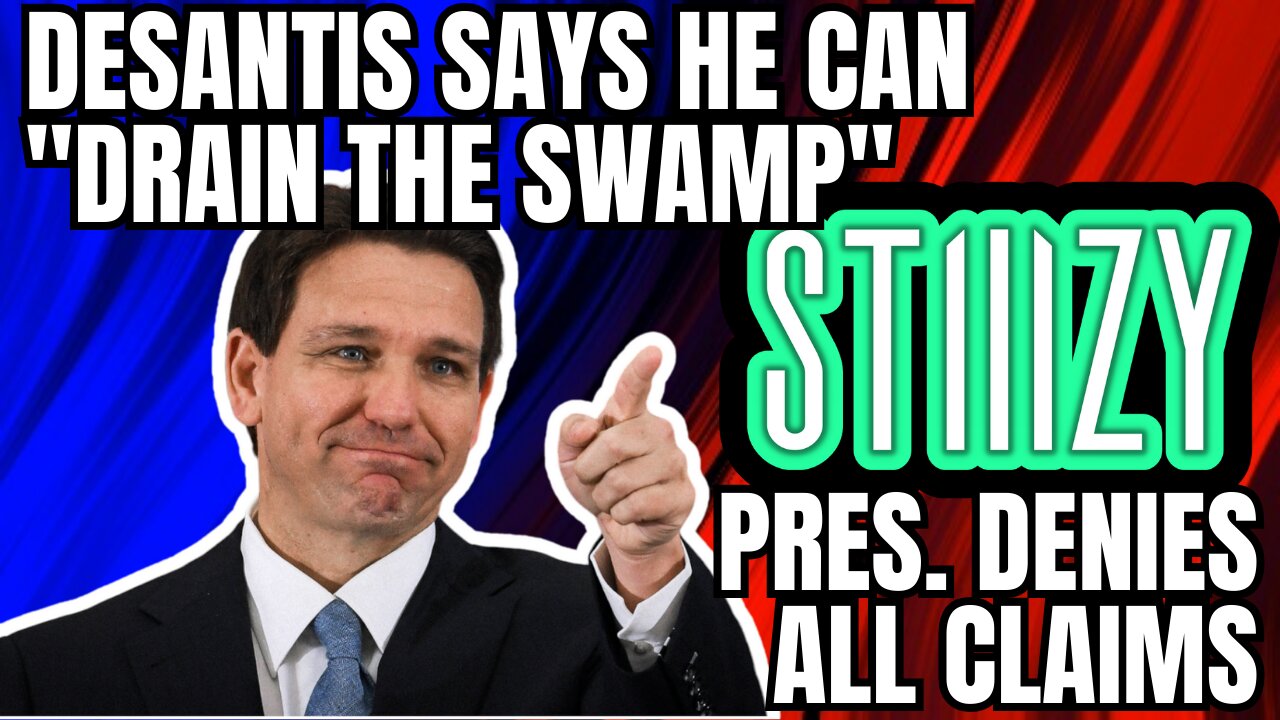 DeSantis ‘drain the swamp', Stiiizy president denies allegations of illicit marijuana operations