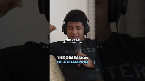 You need to have the OBSESSION of a champion ..