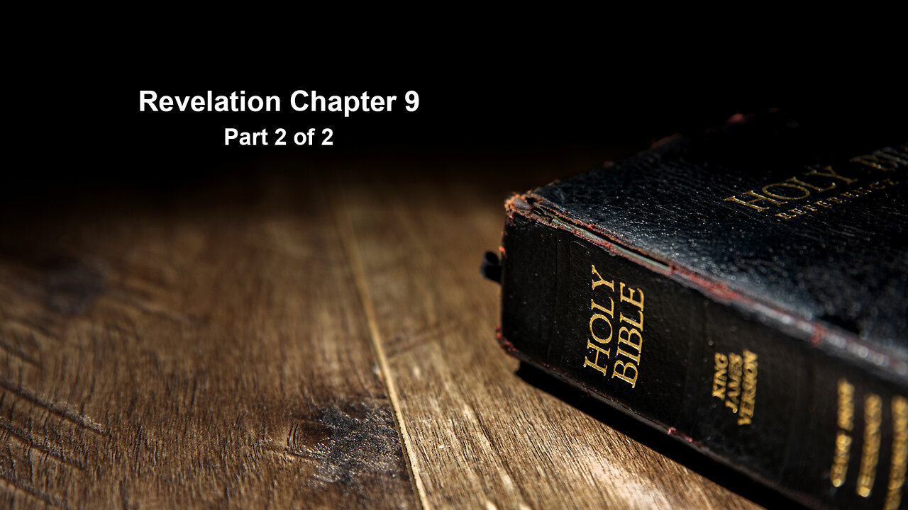 Revelation Chapter 9 part 2