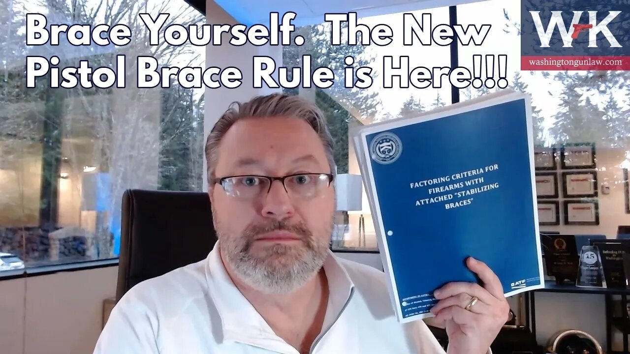 Brace Yourself. The New Pistol Brace Rule is Here!!!