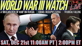 BREAKING: Putin says WAR has been Declared on Russia, Israel OCCUPIES Syria while Yemen Fights Back, The Inevitable FALL of Justin Trudeau | WORLD WAR III WATCH LIVE