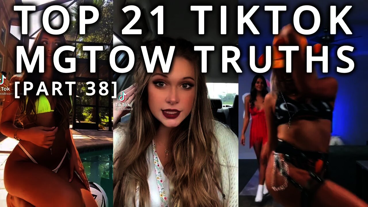 Top 21 TikTok MGTOW Truths — Why Men Stopped Dating [Part 38]