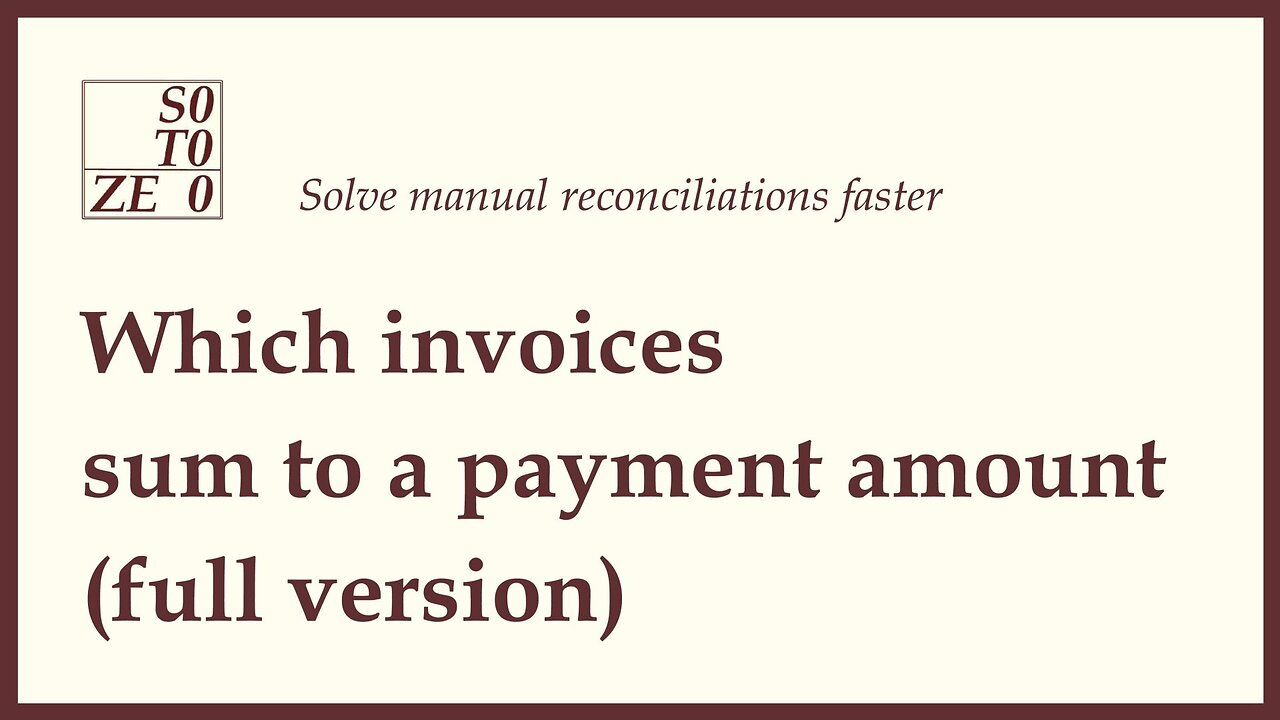 Which invoice amounts sum to a given payment amount? (full version)