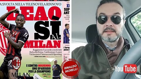 LEAO SÌ, LEAO NO: il rinnovo imminente con il MILAN? Cosa vuol dirci il club tramite la Gazzetta