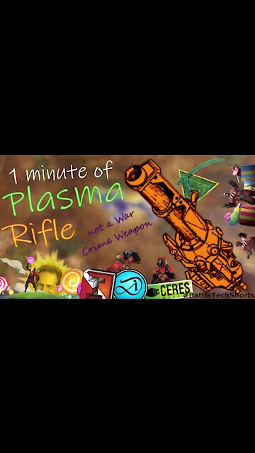 BATTLETECH #Shorts - Plasma Rifle, not a War Crime Weapon